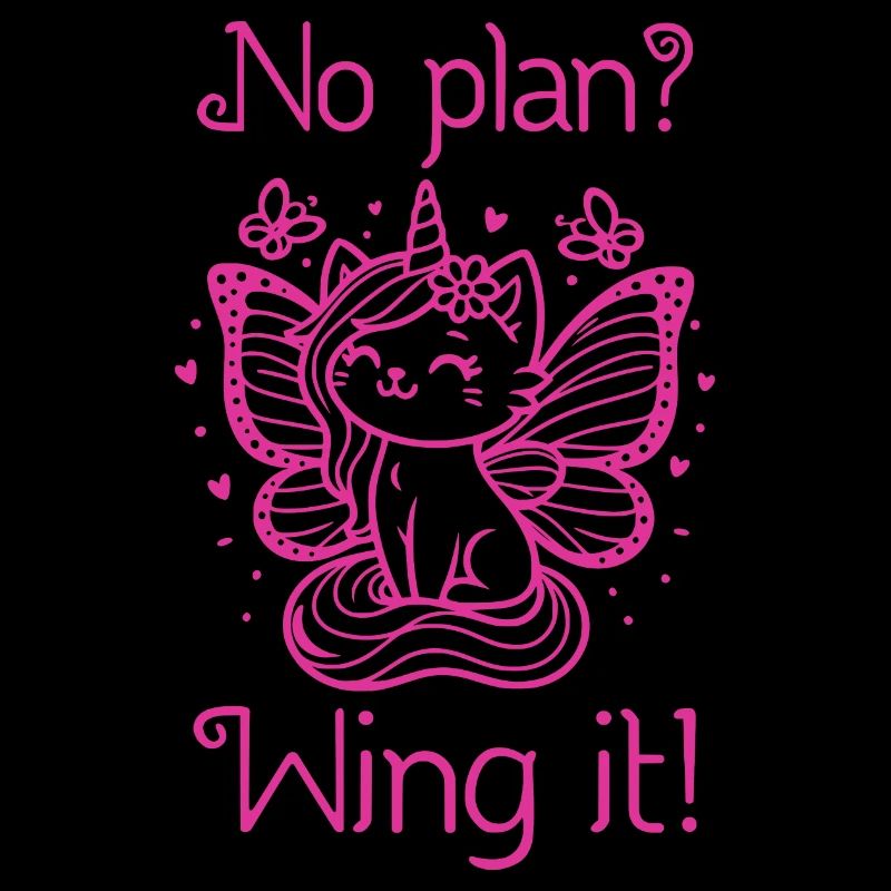 No plan wing it Geflügelte Einhornkatze