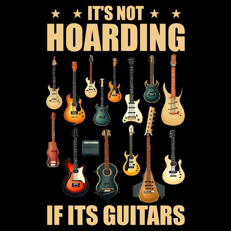 it's not hoarding if its guitars