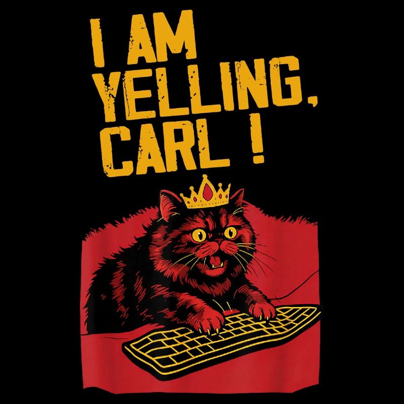 I scream, Carl! – Funny cat design