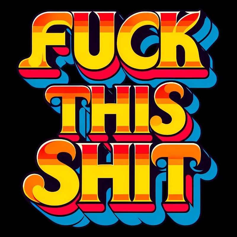 Scheiß auf diese Scheiße - kein Chill, kein Filter