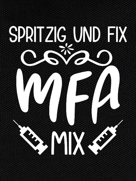 Arzthelferin Spritzig & Fix MFA