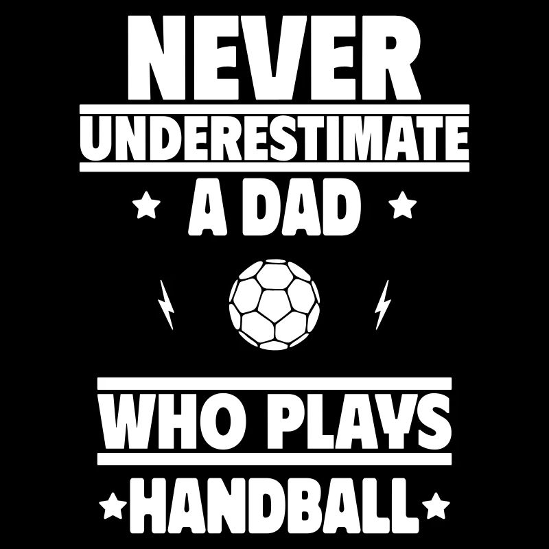 Never underestimate a dad who plays handball