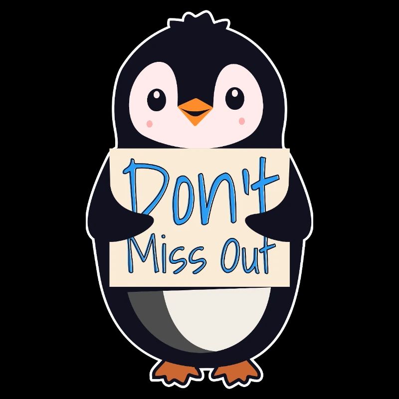 Pingouin avec un signe de motivation - Ne manquez pas quelque chose