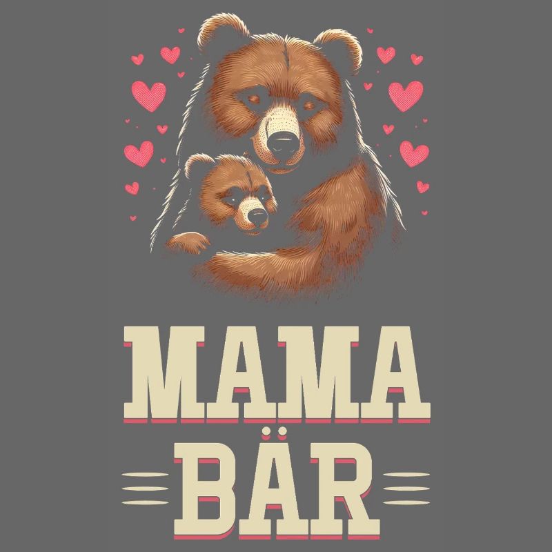 Mama Bär Muttertag Mutter Elternteil Mama Bear