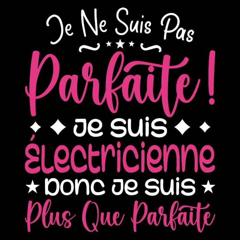 Électricienne plus que parfaite, métier de rêve