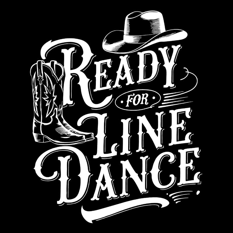 Ready for Line Dance Line Dancing my passion