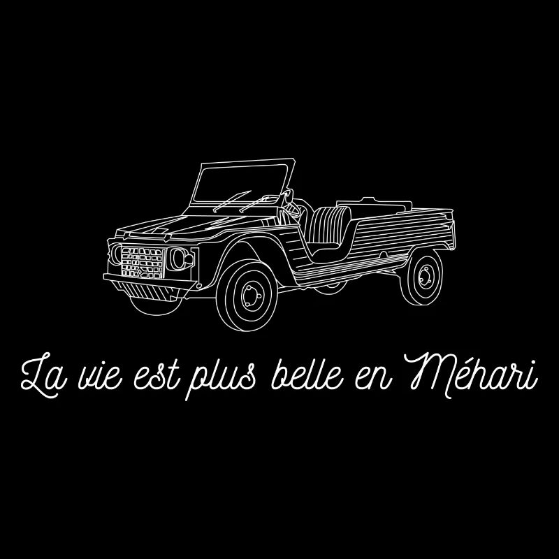 La vie est plus belle en Méhari - dessin blanc