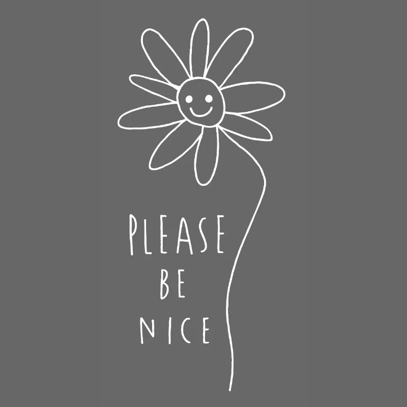 Please be nice – Minimalistische Blumen Doodle