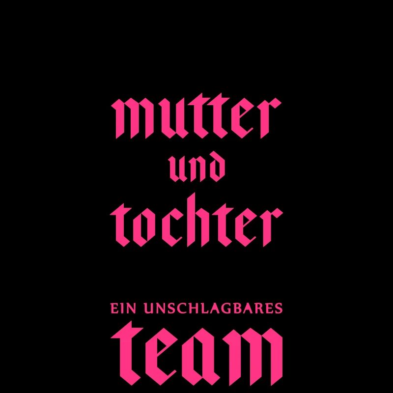 mutter tochter team
