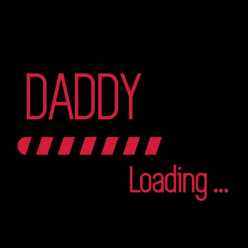 daddy loading