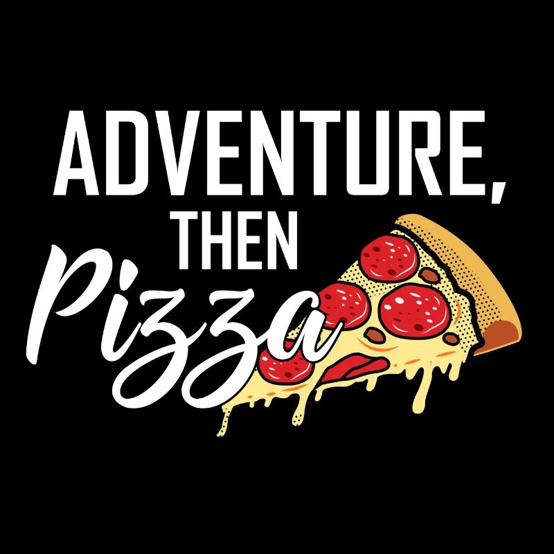 Adventure, Then Pizza