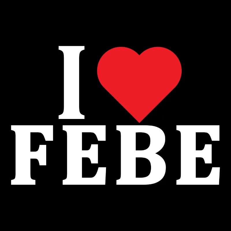 T-Shirt Ich liebe Phoebe T-Shirt Geschenkidee
