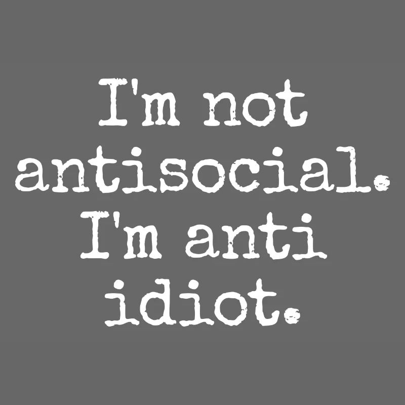 Sarcastic introvert