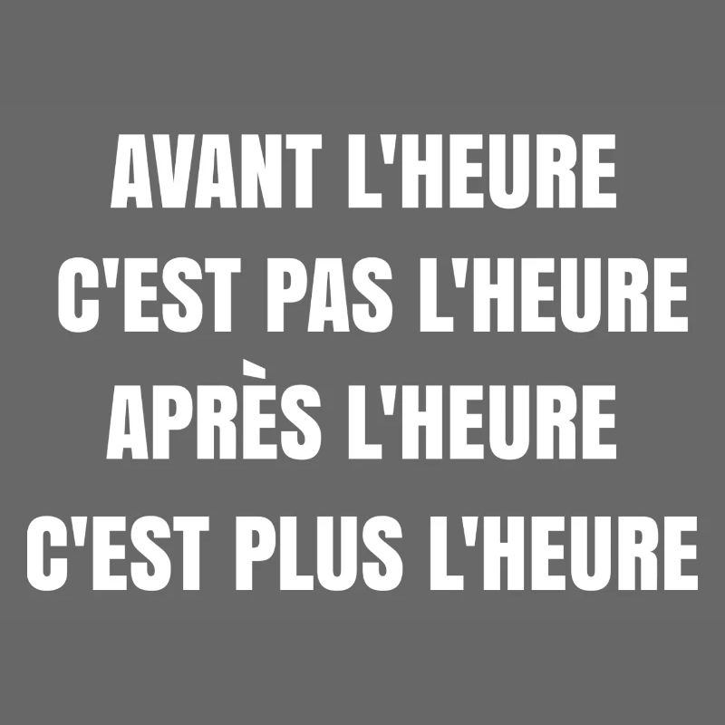 Avant l'heure c'est pas l'heure