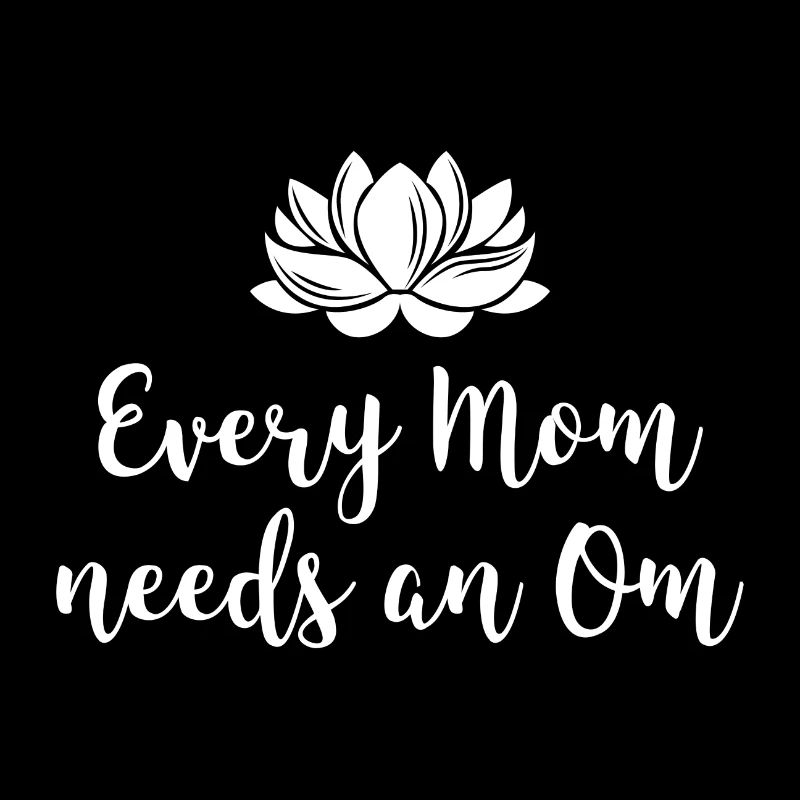 Every Mom needs an Om