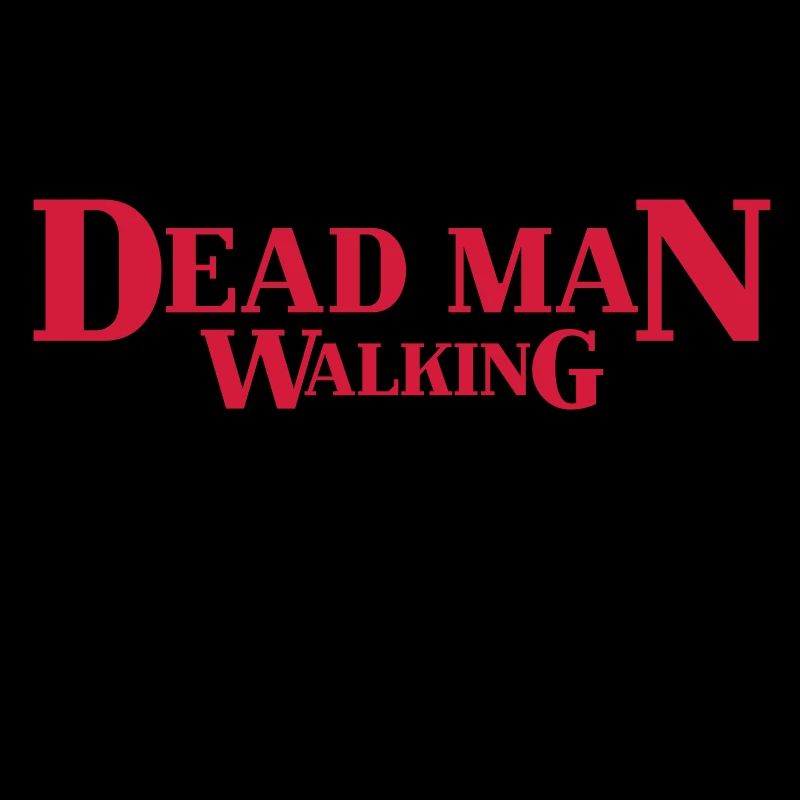 Dead Man Walking