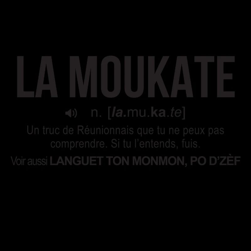 la moukate-reunion définition