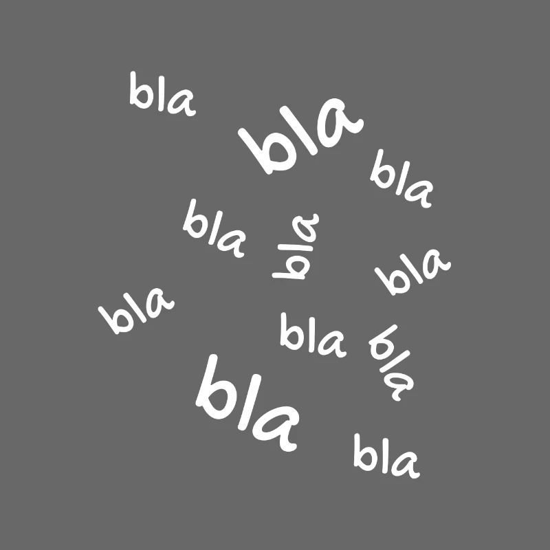 Bla bla bla