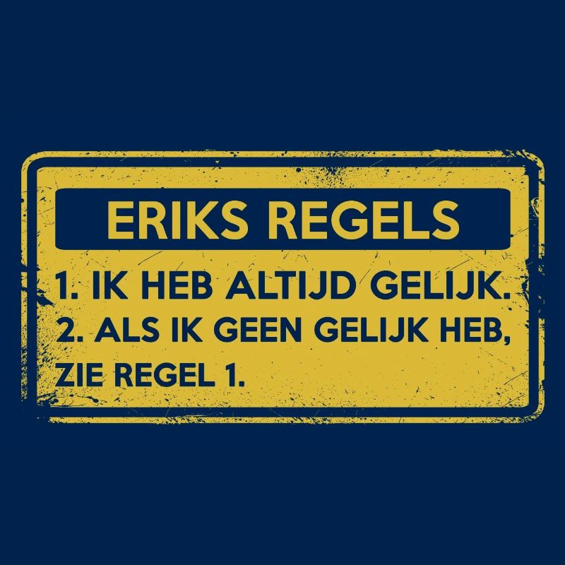 Eriks rules. Original gift.