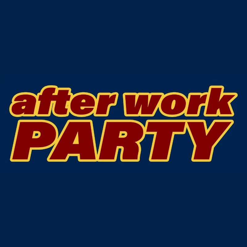 AFTER WORK PARTY