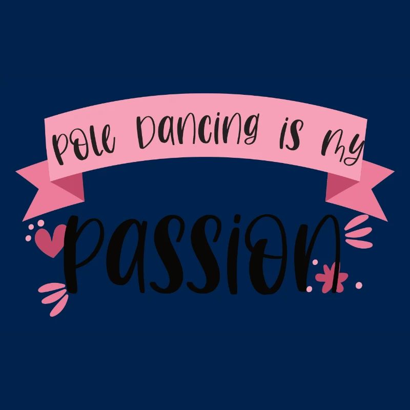 La pole dance est ma passion - Dancer Gift