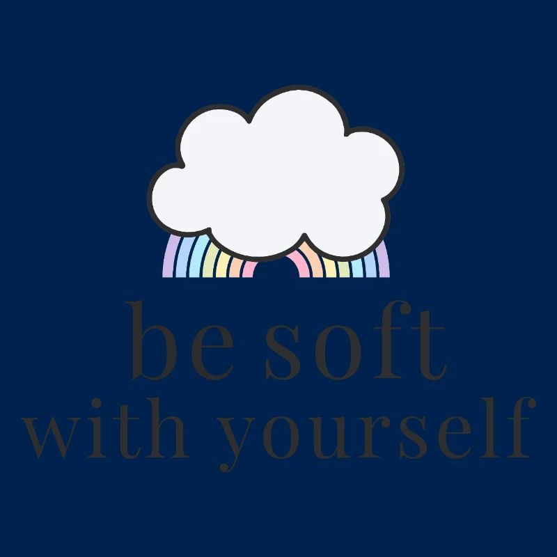 Be Soft With Yourself Cloud with Pastel Rainbow