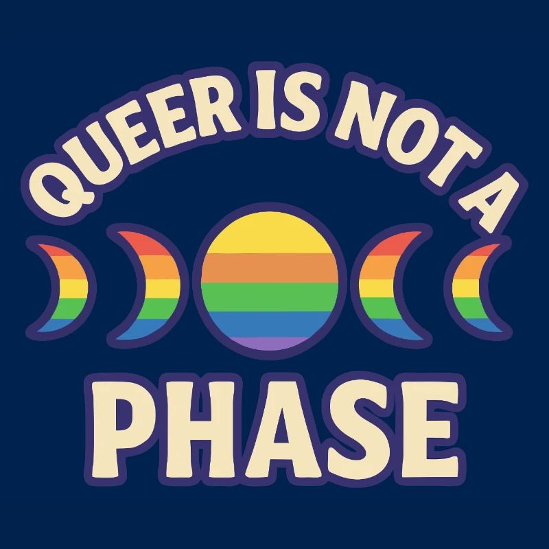 Queer is not a phase – Rainbow Moon Phases