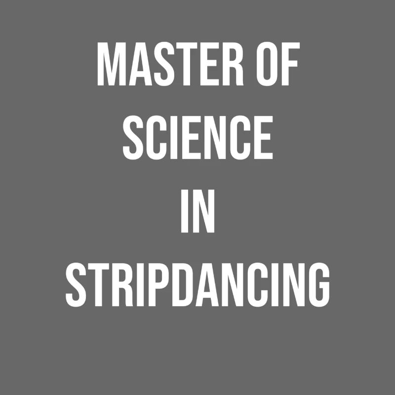 Maître en sciences en striptease