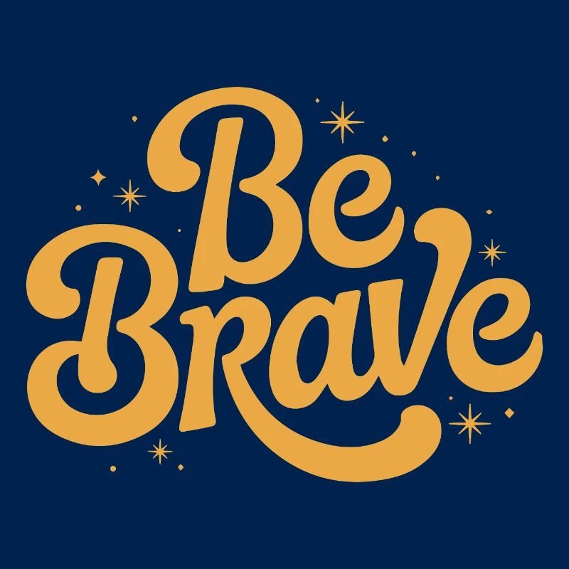Be Brave Script Emblem