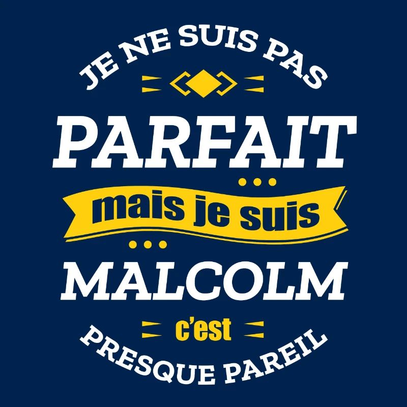 MALCOLM PARFAIT - PRENOM MALCOLM