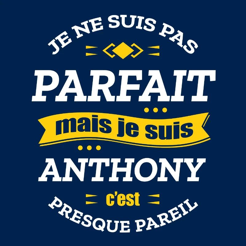 ANTHONY PARFAIT - PRENOM ANTHONY