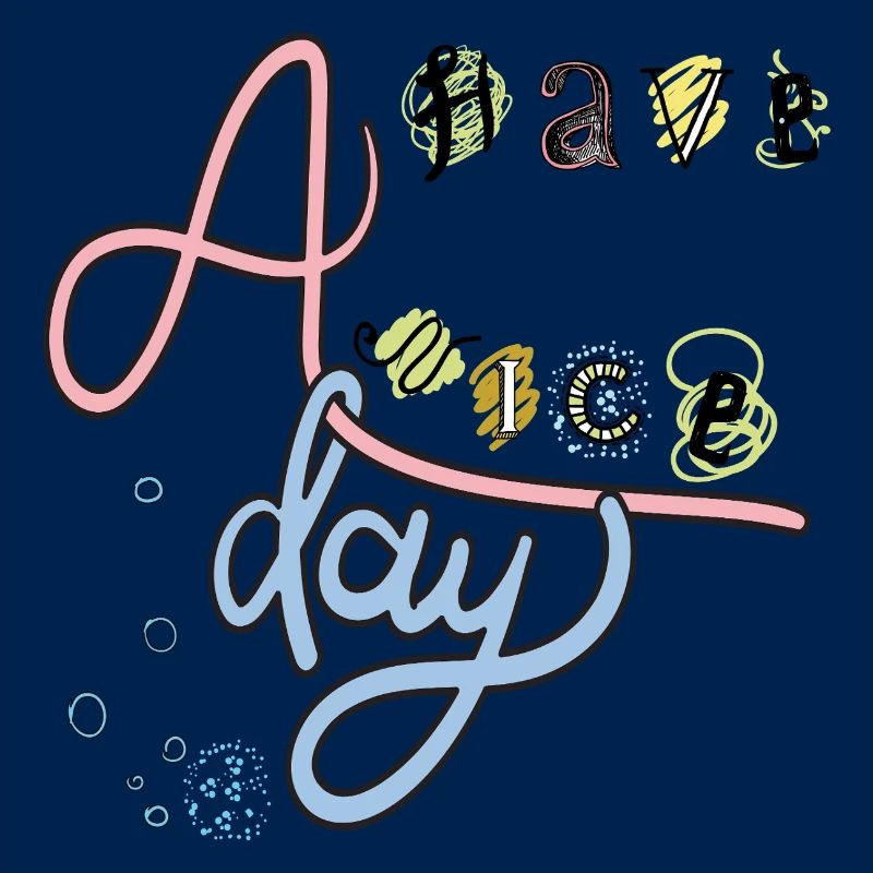 Have a nice Day 