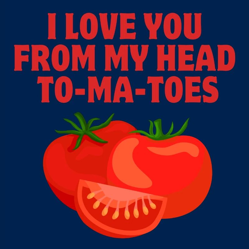Ich liebe dich, liebe, Tomaten