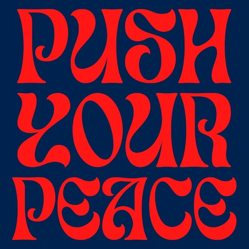 Push Your Peace Peacezeichen Frieden