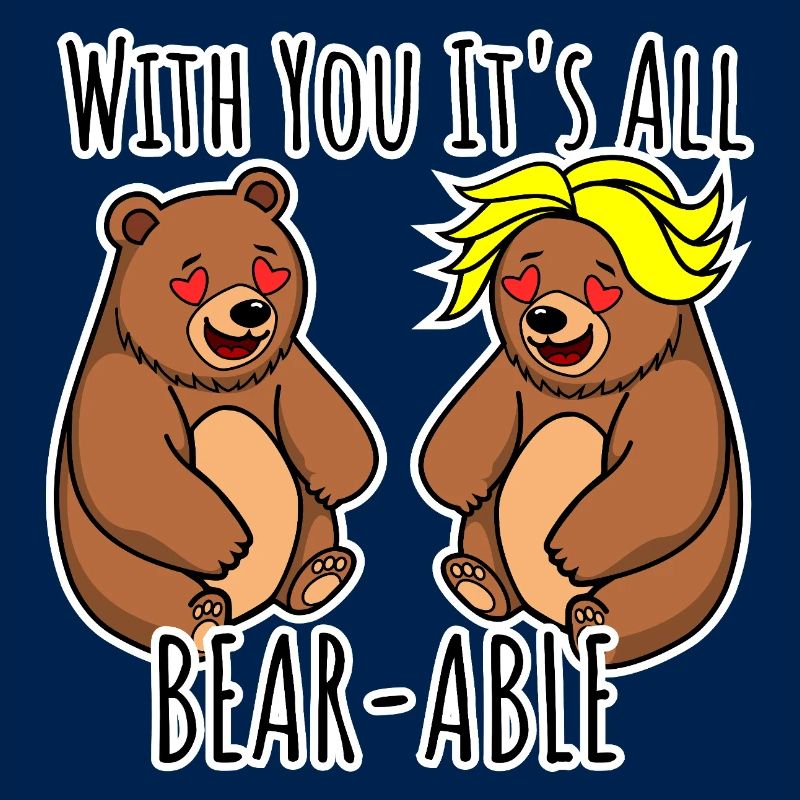 Les ours s’aiment ! Tout est supportable !