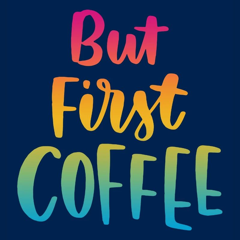 Aber erster Kaffee