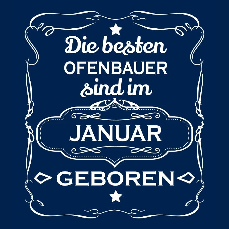 The best born gift OVEN BUILDER JANUARY