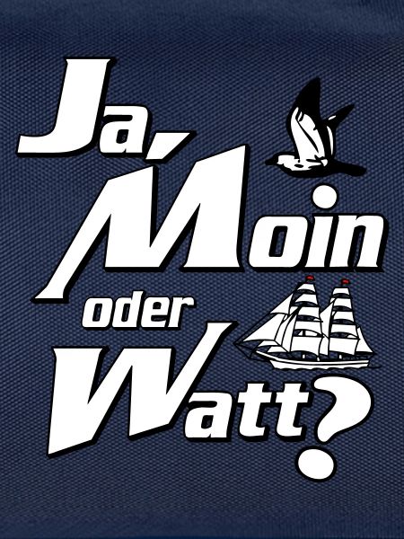 Ja Moin oder Watt?