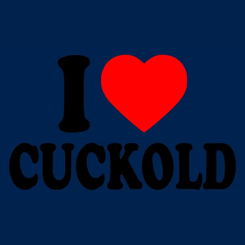 I love cuckold