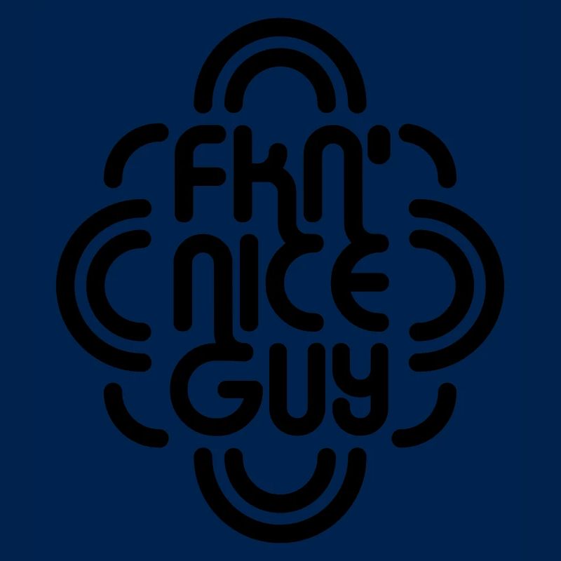 FKN Nice Guy