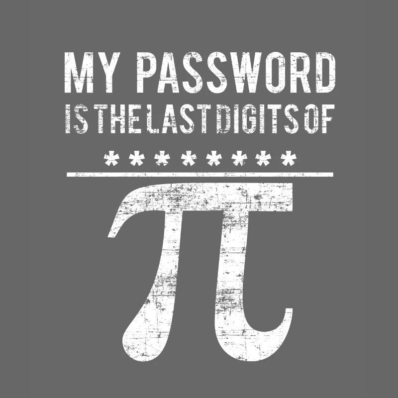 Mon mot de passe est le dernier chiffre de PI Math Gi