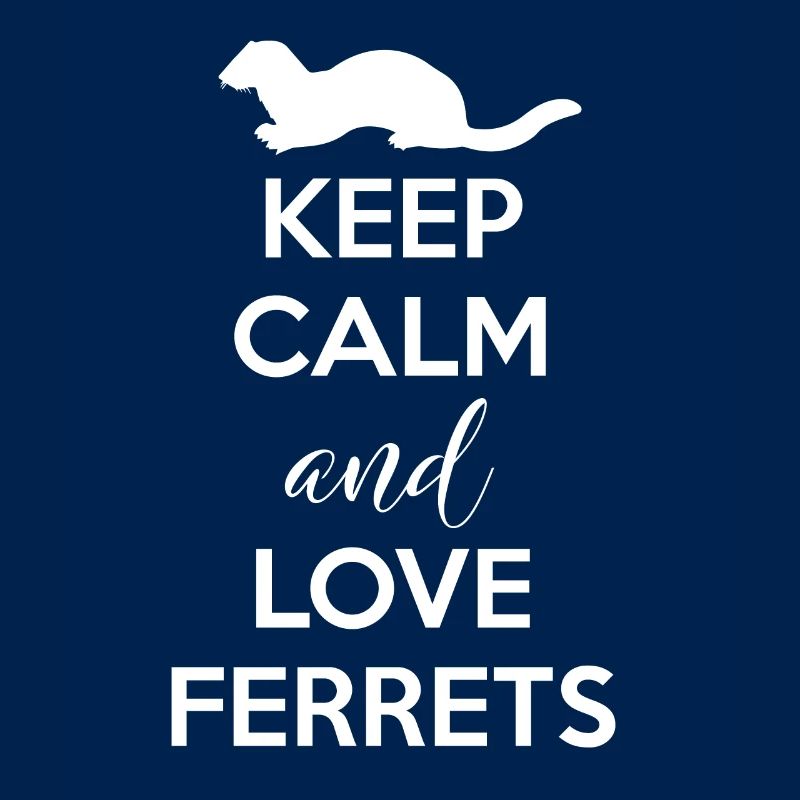 Frettchenfreund - Frettchen - Keep Calm