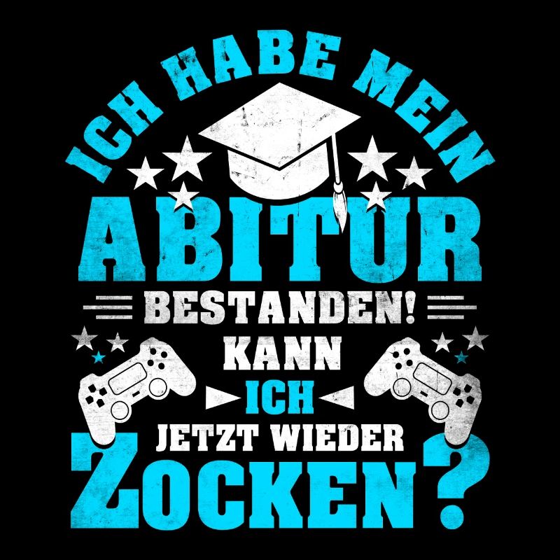 Abitur Abi Abschluss Schule Gamer Gaming Geschenk