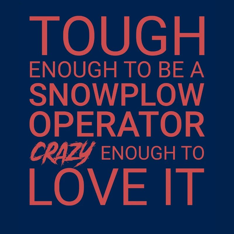 Snowplow Operator Crazy Schneepflugfahrer