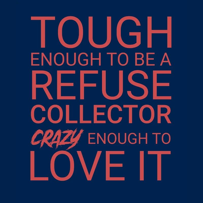 Refuse collector Crazy