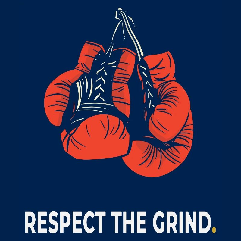 Respect the Grind – Boxing Motivation