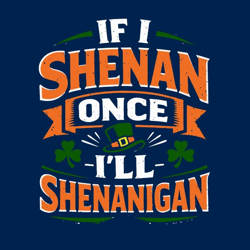 Ready in front of shenanigans | St. Patrick's Day