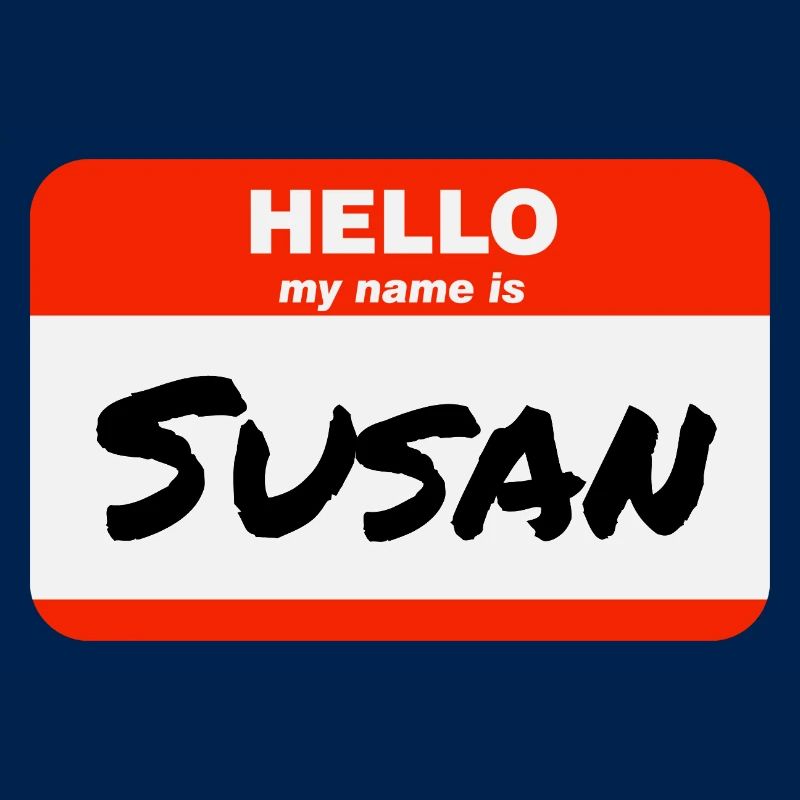 Hello My Name Is Susan Label Name Tag