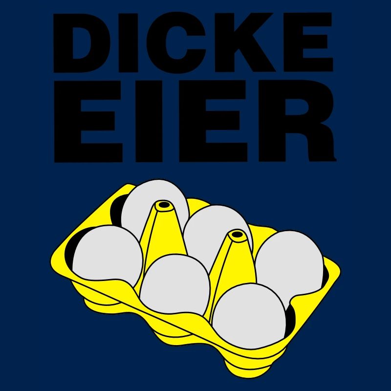 Dicke Eier