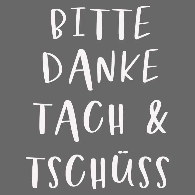 Bitte & Danke